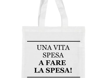 Tote Bag Shopping una vita spesa a fare la spesa Borsa regalo divertente