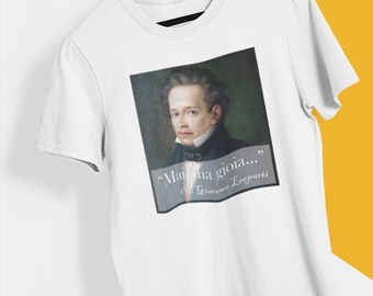 T-shirt Giacomo Leopardi Jamais une joie - idée cadeau drôle de fin d'études