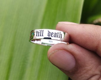 Till Death Ring, 925 Silver, Personalised Till Death, Recycled Silver Jewellery, Gift for Him Her, Sterling silver, Confirmation Ring,
