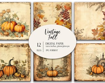 May include: A collection of 12 digital paper files in JPG format, each measuring 12x12 inches. The designs feature vintage-style illustrations of orange pumpkins, autumn leaves, grapes, and berries on aged, textured paper backgrounds with text.