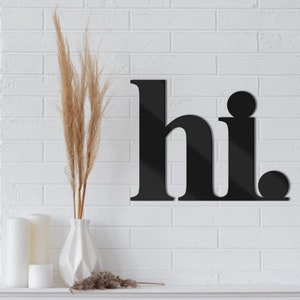 Lettering hi made of high-quality acrylic glass | Black & White | Welcome sign | Entrance decoration | Welcome sign front door | Wall decoration entrance