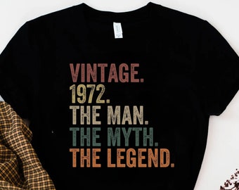Vintage 1972 Birthday Shirt, 50th Birthday Gift For Him, The Man Myth Legend Tee, Classic 1972 Crewneck