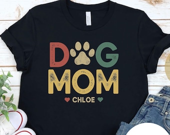 Chemise personnalisée pour maman pour chien : cadeau personnalisé pour amoureux des animaux de compagnie
