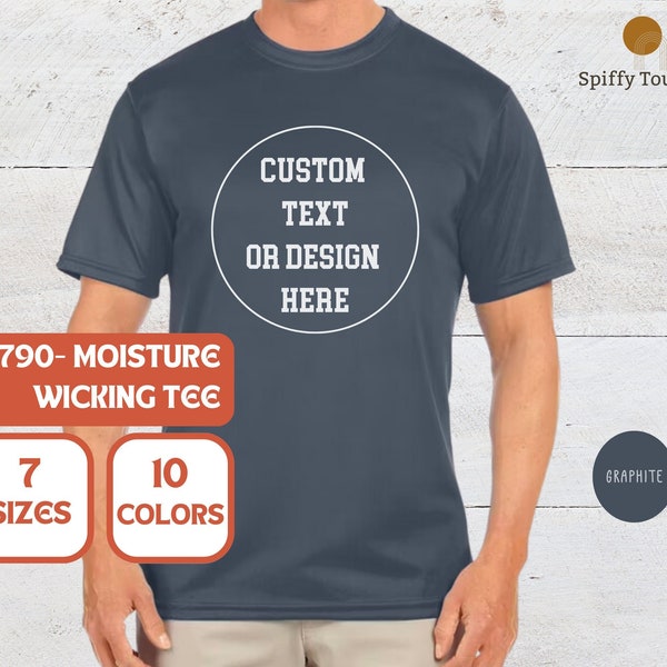 Custom Performance Shirt, Add Your Own Text, Custom Personalized Wicking T-Shirt, Attain Wicking Shirt, 790 Moisture-Wicking Tee