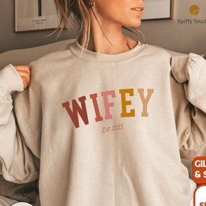 Personalize Wifey Sweatshirt, Engagement Sweatshirt, Bridal Shower Gift, Gift for Bride, Personalized Bridal Gift, New Wife Sweatshirt