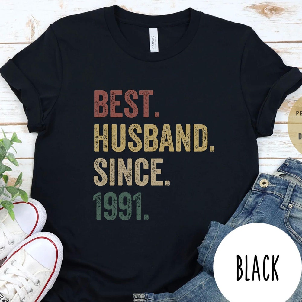 31St Wedding Anniversary Gift For Husband, Best Husband Since 1991 Shirt, 31 Year Wedding Anniversary Tee For Him, Married For 31 Years Tee