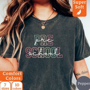 Comfort Colors® Preschool Teacher Shirt, Pre K Teacher Shirt, First Day Of Preschool Shirt, Back To School Shirt, Teacher's Day Shirt Gift