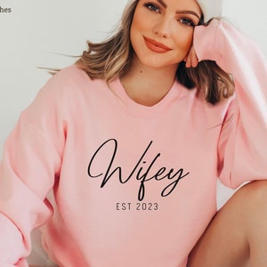 Custom Wifey Sweatshirt, Engagement Sweatshirt, Bridal Shower Gift, Gift for Bride, Personalized Bridal Gift, New Wife Sweatshirt and Hoodie
