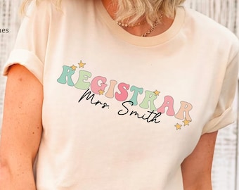 School Registrar T-Shirt, Back to School Staff Tee, Registrar's Office Shirt, Educational Support Tee, High School Registrar T-Shirt