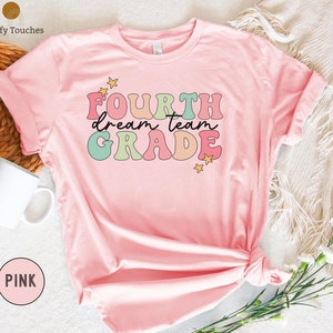 Fourth Grade Dream Team T-Shirt, Fourth Grade Teacher Shirt, 4th Grade Teacher Tshirt, Fourth Grade Shirts, 4th Grade Tee, Teacher Team Tees