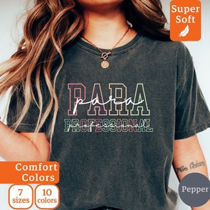 Comfort Colors® Paraprofessional Shirt, Para Squad Shirts, Funny Paraprofessional Shirt, Para Shirt Gift, Teacher Aide Shirt, Back To School