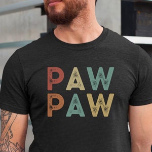 Pawpaw Shirt, Pawpaw Gifts, Funny Grandpa Shirt, Papa Shirt, Dog Grandpa Shirt, Retro Vintage Grandpa Tee, Paw Paw Shirt, Fathers Day Shirt