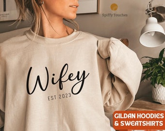 Customized Wifey Est Sweatshirt, Engagement Sweatshirt, Bridal Shower Gift, Gift for Bride, Personalized Bridal Gift, New Wife Sweatshirt