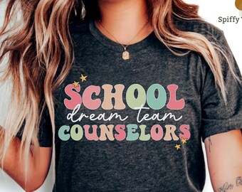 School Counselor Dream Team T-Shirt, Appreciation Gift