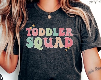 Daycare Teacher Shirt, Toddler Squad Shirt, Early Childhood Educator T-Shirt, Gift For Daycare Provider, Toddler Teacher Tee, Toddler Crew