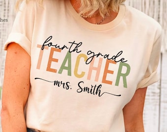 Personalized Fourth Grade Teacher Shirt, Teacher Gifts, Custom Elementary Teacher Shirt, Teacher Appreciation Gift, Cute Teacher Name Shirt