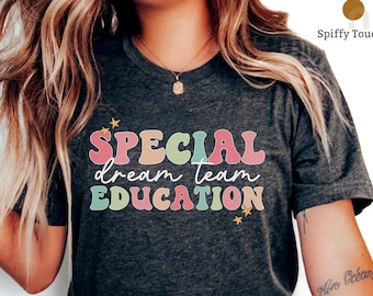 Special Education Dream Team Shirt, SPED Team Shirts, Special Education Teacher Shirt, Special Education Squad, Cute SPED Teacher T-Shirt