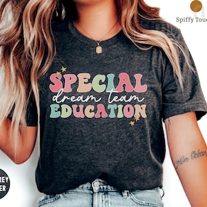 Special Education Dream Team Shirt, SPED Team Shirts, Special Education Teacher Shirt, Special Education Squad, Cute SPED Teacher T-Shirt