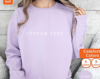 Custom Comfort Colors Sweatshirt, Personalized College Text Crewneck