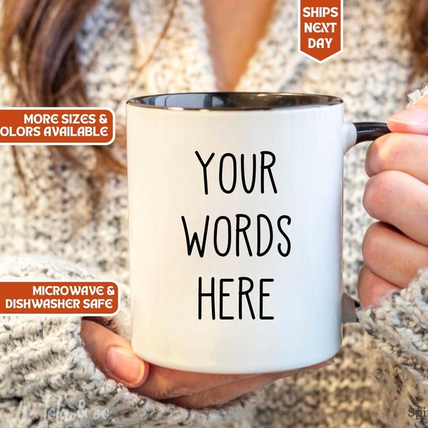 Custom Coffee Text Mug, Personalized Coffee Word Mug, Customized Your Own Text Mug, Personal Quote / Phrase Coffee Mug, Birthday Gift