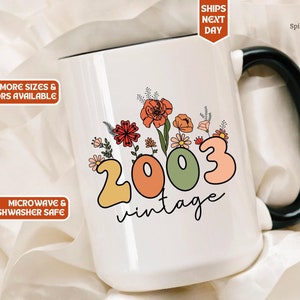 20th Birthday Gift, 20th Birthday Mug, Vintage 2003 Mug, 20th Birthday Gift For Women, 20th Birthday Gift For Men, 20th Birthday Friend