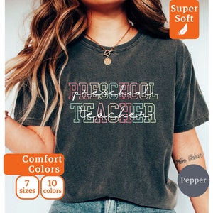 Comfort Colors® Preschool Teacher Shirt, Pre K Teacher Shirt, First Day Of Preschool Shirt, Back To School Shirt, Teacher's Day Shirt Gift