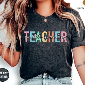 Fifth Grade Teacher Shirt, 5th Grade Teacher, Teacher Shirt for Fifth Grade, Fifth Grade T-Shirt, Gift for New Fifth Grade Teacher