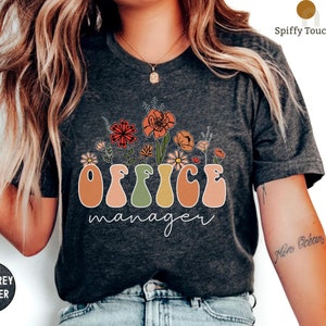 Wildflowers Office Manager Shirt, Front Office Squad, Office Crew, Office Team shirts, Front Office Lady T-Shirt, Administrative Assistant