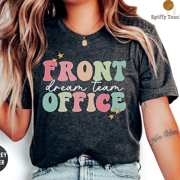 Front Office Dream Team Shirts, Administrative Assistant Tee, School Secretary T-shirt, Front Office Lady Shirt, Front Office Squad, Crew