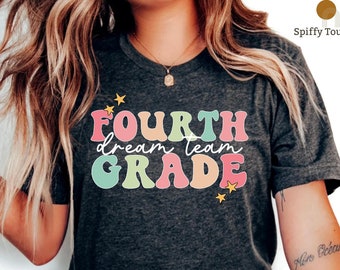 Fourth Grade Dream Team T-Shirt, Fourth Grade Teacher Shirt, 4th Grade Teacher Tshirt, Fourth Grade Shirts, 4th Grade Tee, Teacher Team Tees