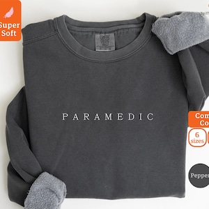 Paramedic Sweatshirt,EMT Sweatshirt,Gift for Paramedic,Gift for EMT,Gift for First Responder, EMT Nurse Gift, emt Crewneck Paramedic Sweater