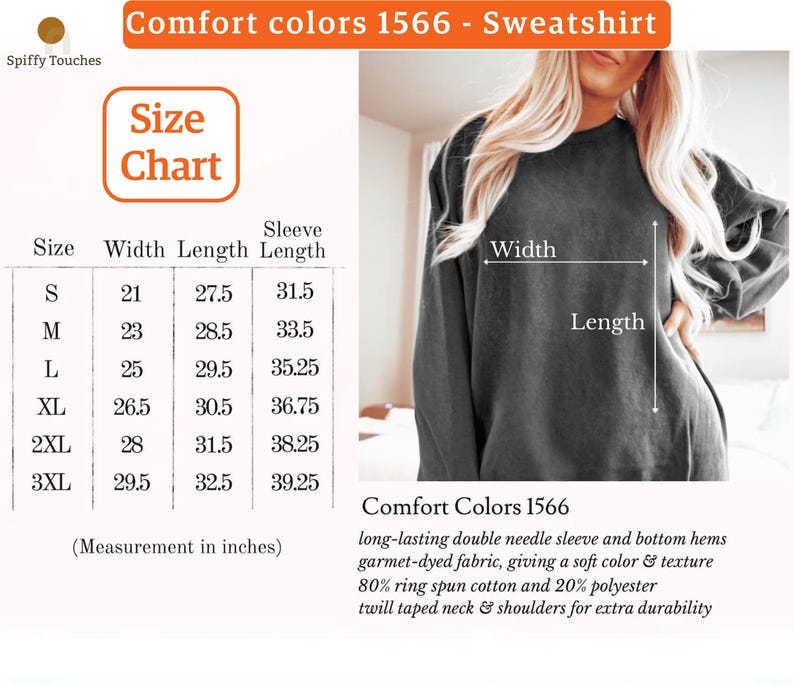 May include: A size chart for a sweatshirt with measurements in inches. The chart shows the width, length, and sleeve length for sizes S through 3XL. The sweatshirt is described as having a long-lasting double needle sleeve and bottom hems, garment-dyed fabric, giving a soft color and texture, 80% ring spun cotton and 20% polyester, twill taped neck and shoulders for extra durability.
