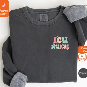 Personalized ICU Nurse Sweatshirt, Custom ICU Nurse Sweatshirt, ICU Nurse Gift, Nurse Appreciation Gift, Critical Care Nurse, Nurse Sweater