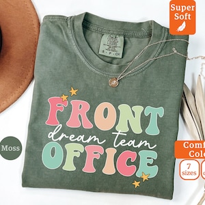 Comfort Colors® Front Office Shirts, Administrative Assistant Tee, School Secretary T-shirt, Front Office Lady Shirt, School Admin Gift Tee