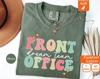 Comfort Colors Front Office Dream Team T-Shirt