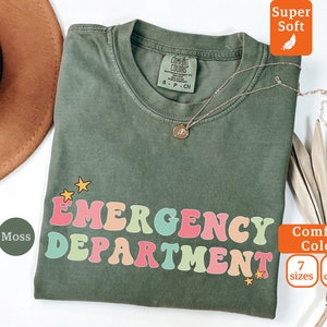 Camiseta del Departamento de Emergencias Comfort Colors®, camiseta de Enfermera de Emergencias, Trabajador de Sala de Emergencias Técnico de Emergencias, Enfermera de Emergencias, Medicina de Emergencia, Graduada en Enfermería de Trauma
