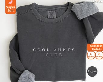 Cool Aunts Club Sweatshirt Comfort Colors, Retro Auntie Crewneck, Gift for Aunt, New Aunt Gift,Pregnancy Announcement Pullover,Fun Aunt Gift