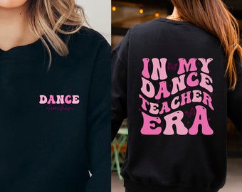 レトロなダンス教師スウェットシャツ：「私の教師時代」新学期シャツ