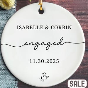 Engaged Ornament 2025 - Custom Engagement Ornament with Names & Date - Personalized Wedding Ornament
