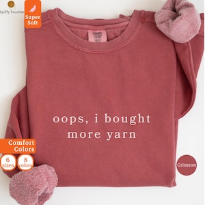 Sudadera "Ups, compré más lana", sudadera divertida para tejer, regalo para amantes del crochet, sudadera para manualidades, camiseta para adictos a la lana, regalo para tejedores