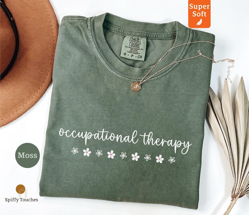 Occupational Therapy Shirt, Cute Occupational Therapy T-Shirt, Therapist Gift, Occupational Therapy Apparel, OT Shirt for Therapists