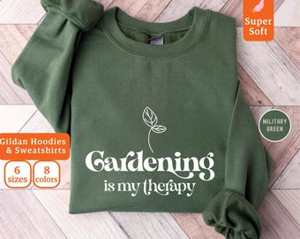 Sudadera "La jardinería es mi terapia" - Regalo para amantes de las plantas