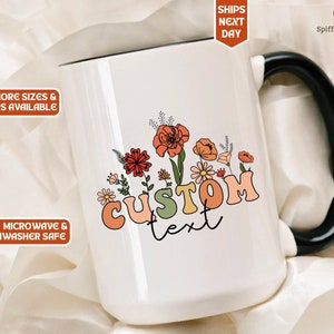 Custom Wildflower Mug, Custom Mug, Personalized Mug, Personalized Coffee Mug,Custom Family Mug, Make Your Own Mug, Custom Coffee Mug