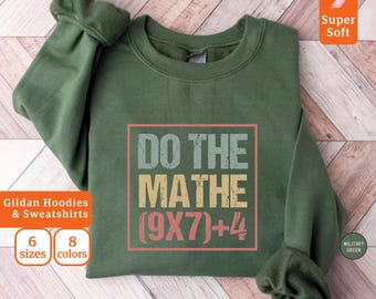 Do the Mathe 67 Sweatshirt, Funny Math Equation Hoodie, Viral Meme Sweatshirt, Trendy Math Joke Pullover, Math Student, Teacher Gift