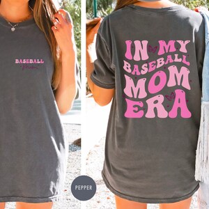 Baseball Mom Shirt, Baseball Mama Shirt, Baseball Lover, In My Baseball Mama Era Shirt, Game Day, Mom Shirt, Sport Mom Shirt, Gift For Mom