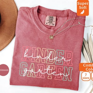Comfort Colors® Kindergarten Teacher Shirt, Kindergarten TShirt, Elementary School, Teaching Tee, First Day Of Kindergarten, Teacher Team