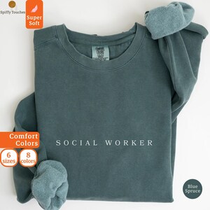Sozialarbeiter Komfortfarben Sweatshirt, MSW Geschenk