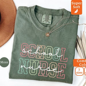 Comfort Colors® School Nurse Shirt, Back To School Shirts, School Nurses Gift, Rn Nurse Gifts, First Day Of School Gift, Nurses Week Shirt