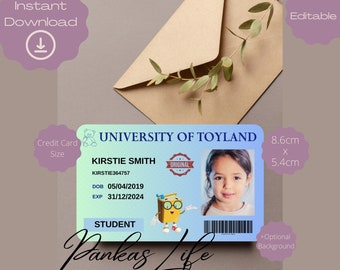 May include: A blue and white student ID card with the text "UNIVERSITY OF TOYLAND" and "STUDENT". The card has a photo of a young girl, a cartoon book character, and the text "KIRSTIE SMITH", "KIRSTIE364757", "DOB 05/04/2019", "EXP 31/12/2024", and "ORIGINAL". The card measures 8.6 cm by 5.4 cm.