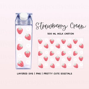 STRAWBERRY CREAM CARTON Svg | Milk Carton Svg | Floral Milk Carton | 500ML Water Bottle | Acrylic Bottle | Svg for Silhouette Cameo & Cricut
